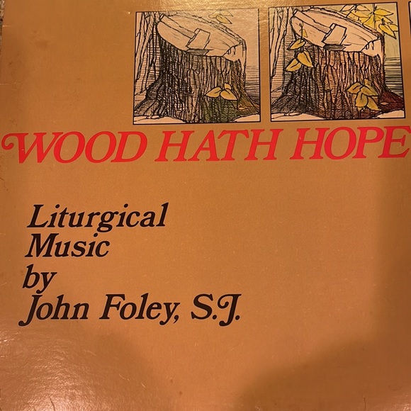 Wood hath hope liturgical music John Foley S.J. LP vinyl record album Christian - Picture 16 of 16
